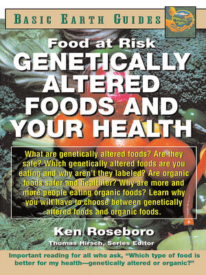 cover image of Genetically Altered Foods and Your Health